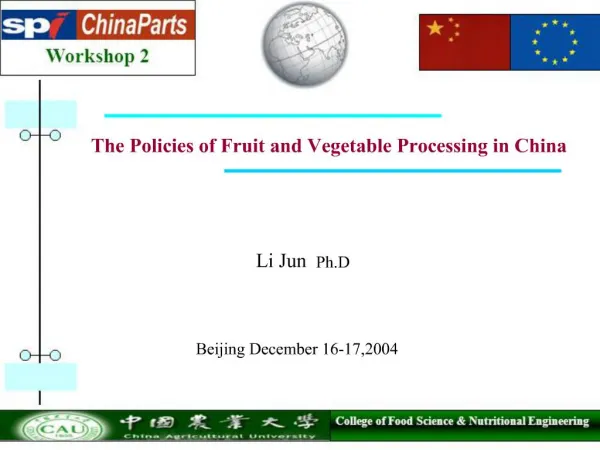 The Policies of Fruit and Vegetable Processing in China