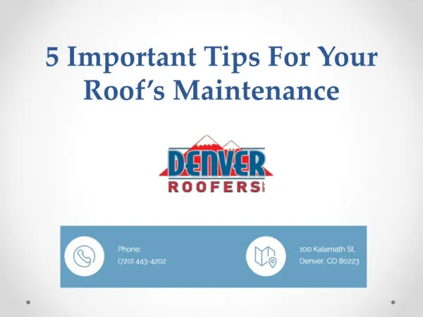 5 Important Tips For Your Roof’s Maintenance