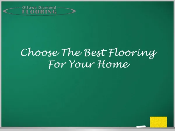 Choose The Best Flooring For Your Home