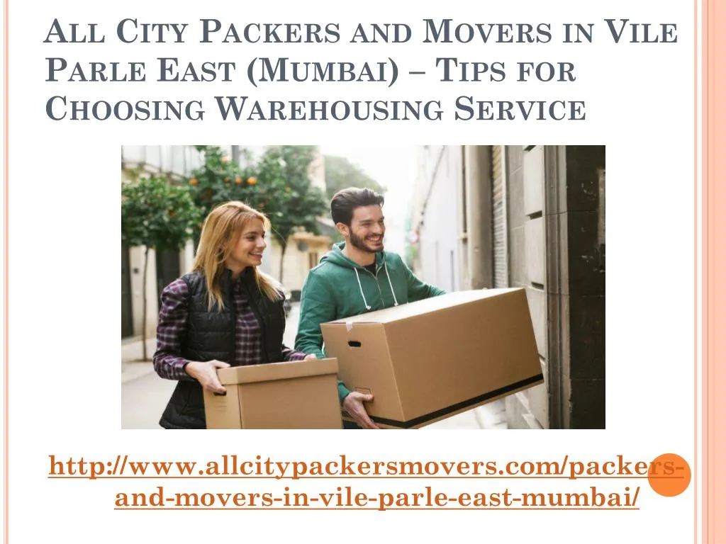 all city packers and movers in vile parle east mumbai tips for choosing warehousing service