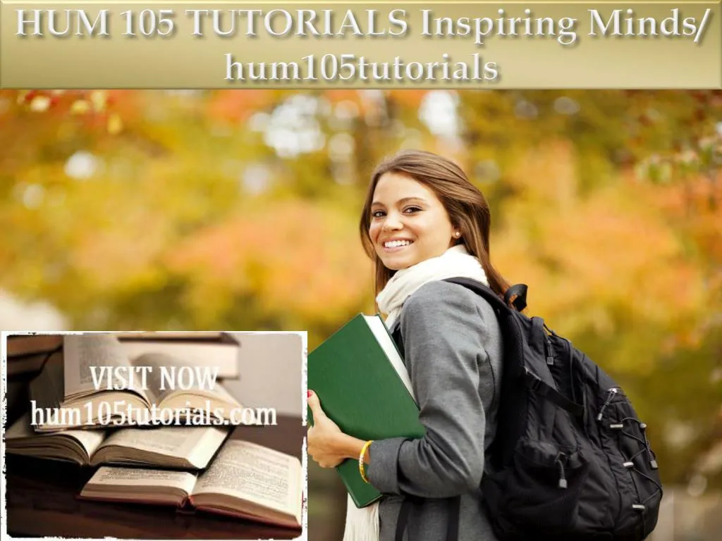 hum 105 tutorials inspiring minds hum105tutorials