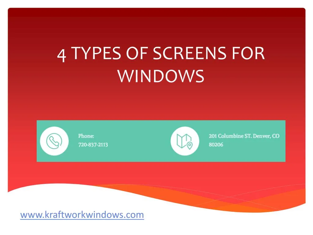 4 types of screens for windows