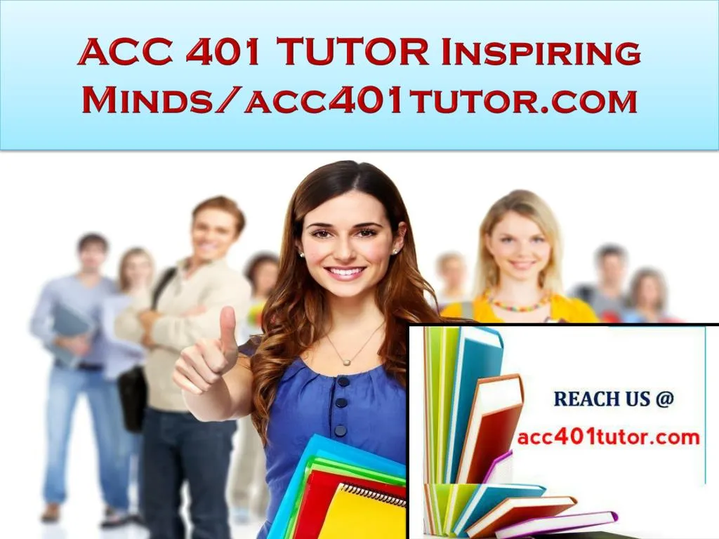 acc 401 tutor inspiring minds acc401tutor com