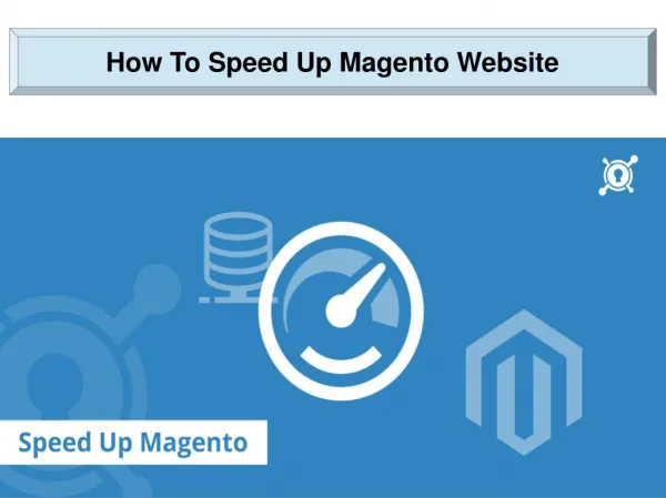 How To Speed Up Magento Website
