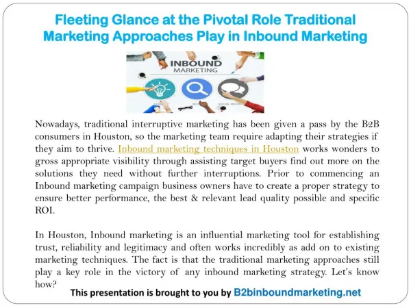 Fleeting Glance at the Pivotal Role Traditional Marketing Approaches Play in Inbound Marketing