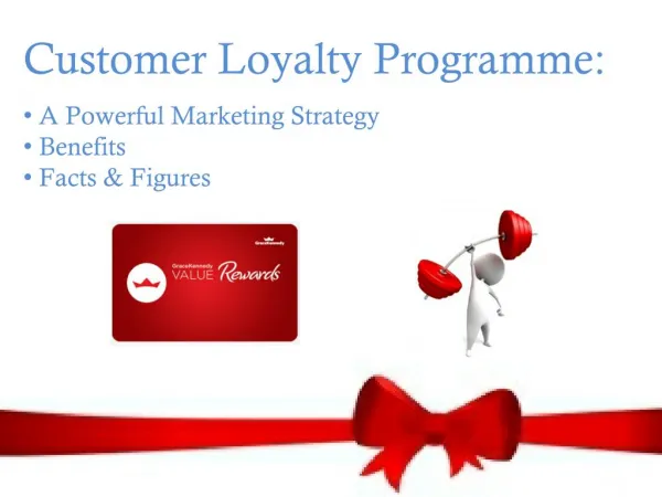 Customer Loyalty Programme - A Powerful Marketing Strategy