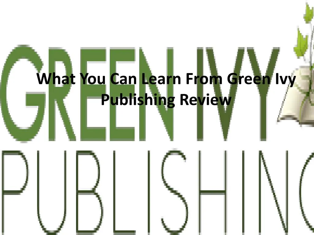what you can learn from green ivy publishing review