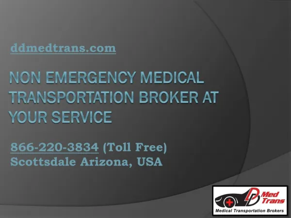 Non Emergency Medical Transportation Broker at Your Service