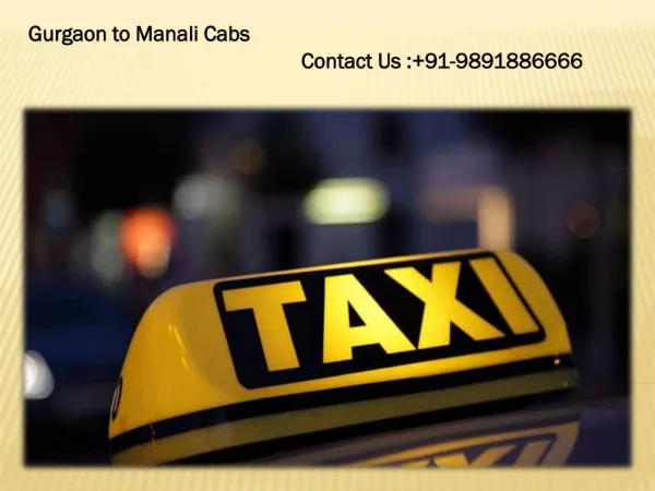 Online Taxi Service in Gurgaon to Manali