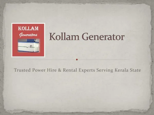 Generator Rent & Hiring Services Kollam & Trivandrum Diesel, Portable and Electrical generators Hire & Rental Generators