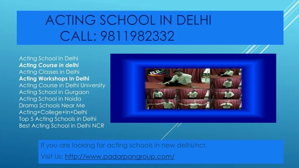 acting school in delhi call 9811982332