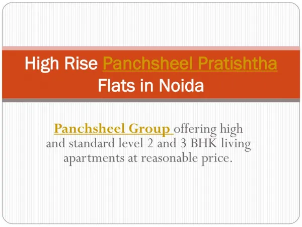 High Rise Panchsheel Pratishtha Flats in Noida