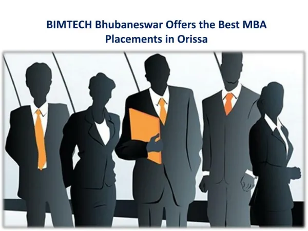BIMTECH Bhubaneswar Offers the Best MBA Placements in Orissa
