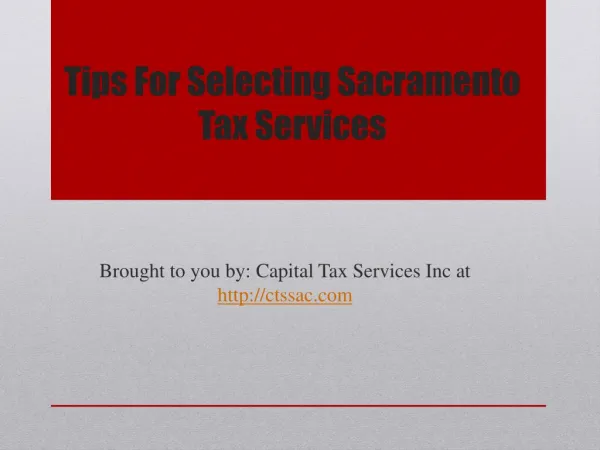 Tips For Selecting Sacramento Tax Services