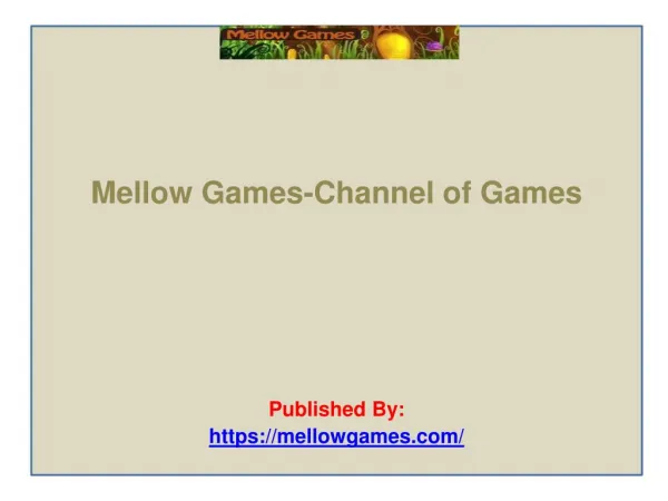 Mellow Games-Channel of Games