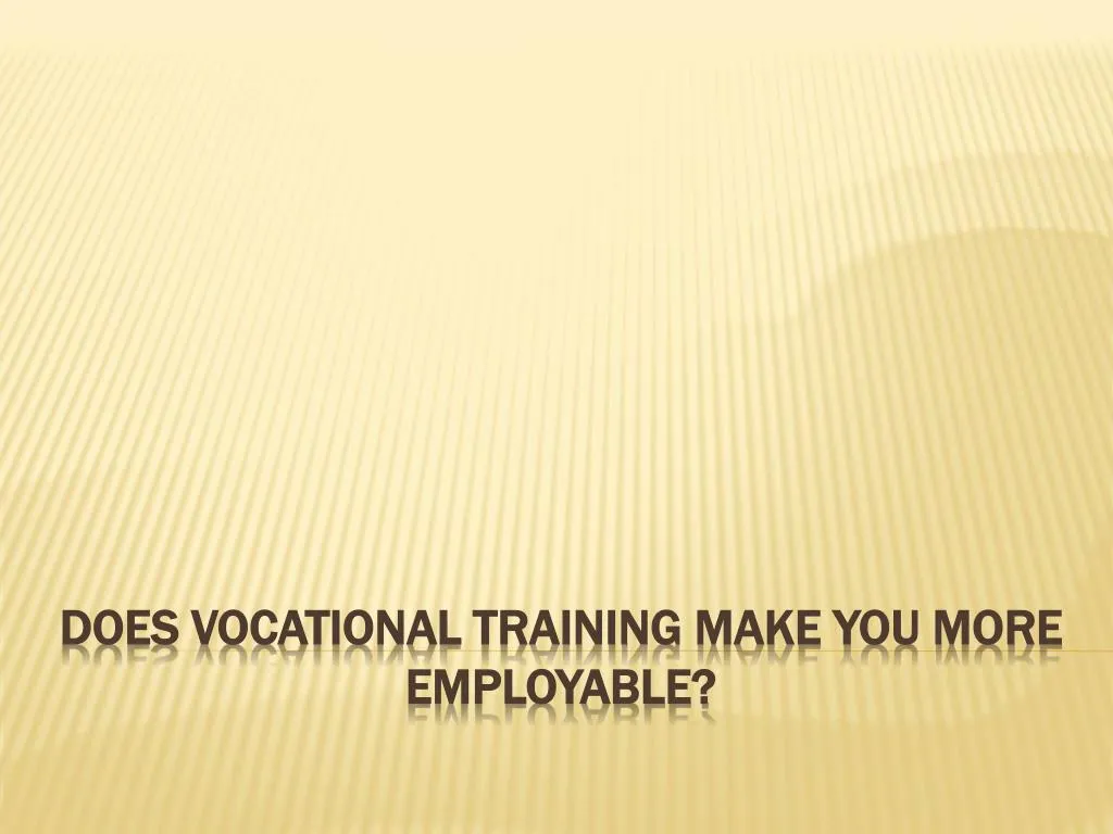does vocational training make you more employable