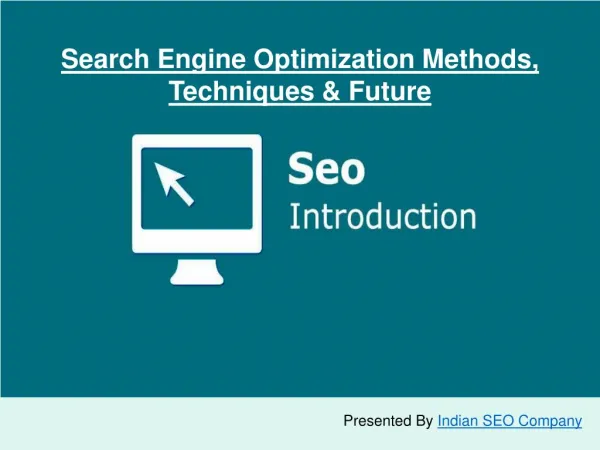 What are the techniques and methods of Search Engine Optimization?