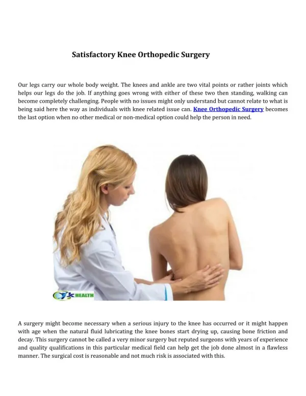 Satisfactory knee orthopedic surgery
