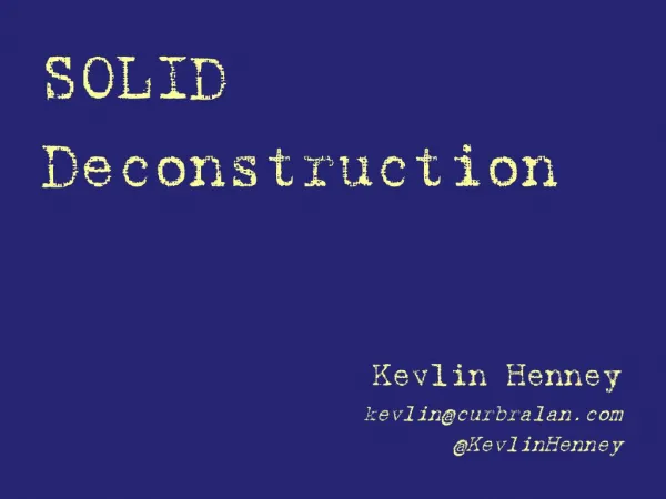 SOLID Deconstruction