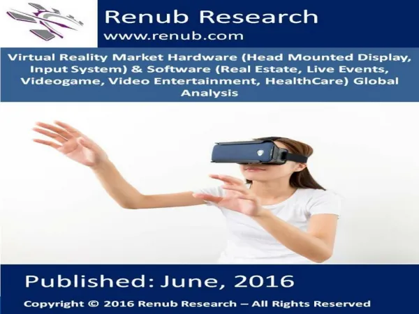 Global Virtual Reality Market - Renub Research