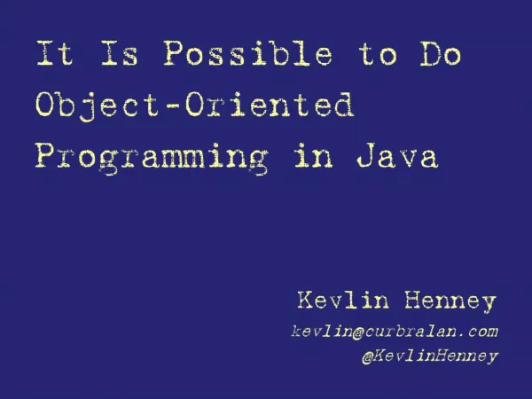 It Is Possible to Do Object-Oriented Programming in Java