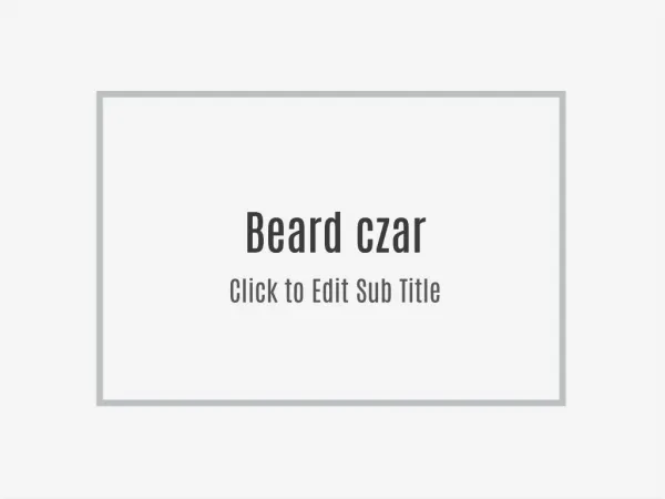 Beard Czar: A muscular Achieve Physical And Ripped!