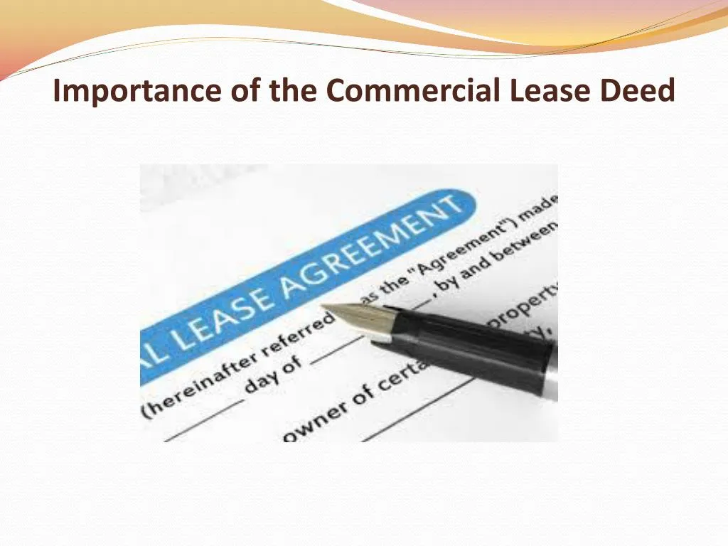 importance of the commercial lease deed