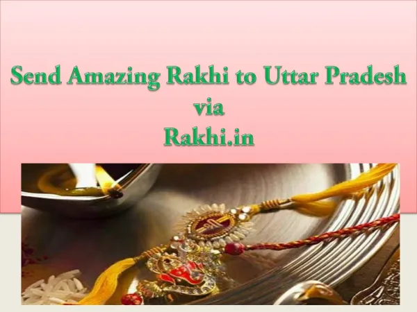 Send Amazing Rakhi to Uttar Pradesh via Rakhi.in