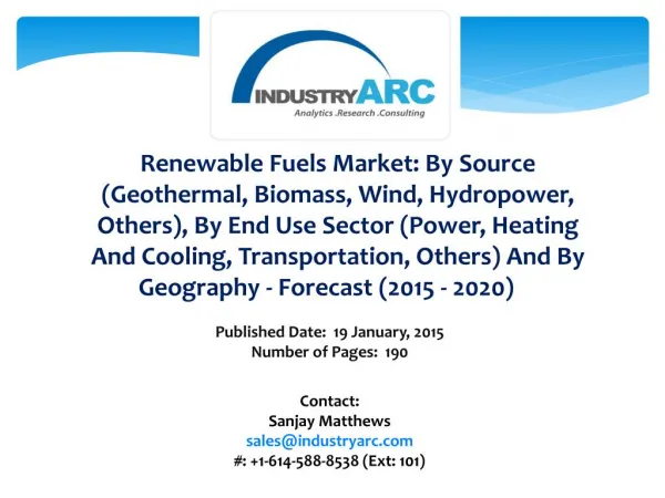 Renewable Fuels Market: high demand for biofuel production for automobiles during 2015-2020
