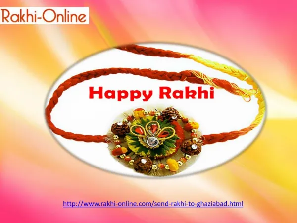 Spread your Love by sending Online Rakhi to your brother in Ghaziabad