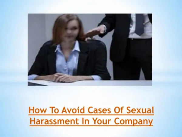 How To Avoid Cases Of Sexual Harassment In Your Company