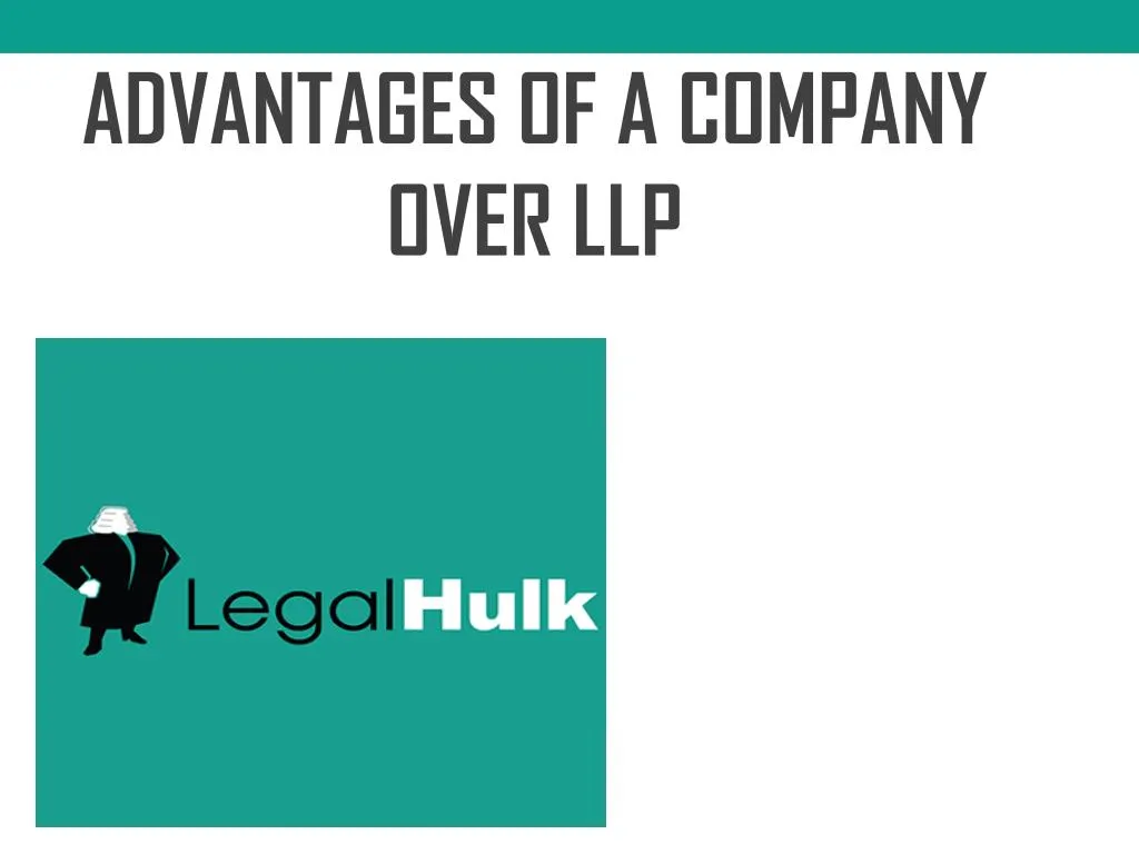 advantages of a company over llp