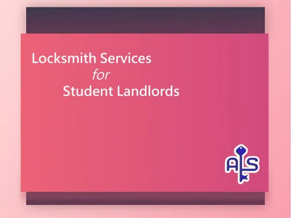 Locksmith Services for Student Landlord