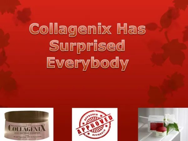 Collagenix Has Surprised Everybody