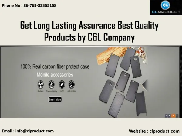 Get Long Lasting Assurance Best Quality Products by C&L Company