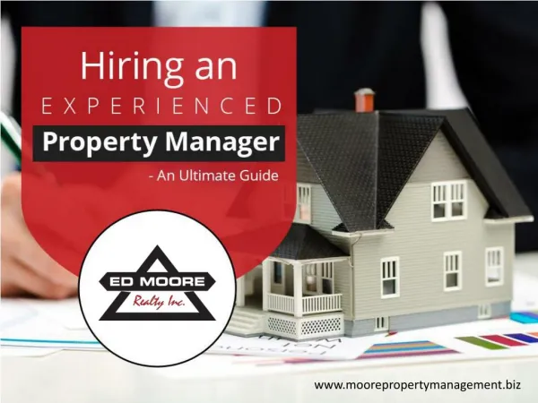 Why to Hire an Experienced Property Manager - Read Now!