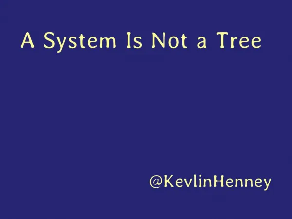 A System Is Not a Tree