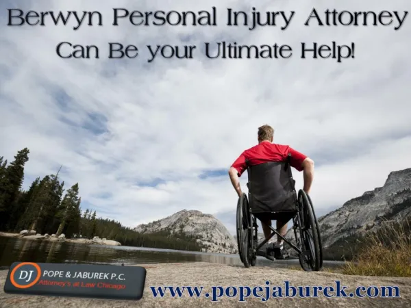 Berwyn Personal Injury Attorney Can Be Your Ultimate Help!