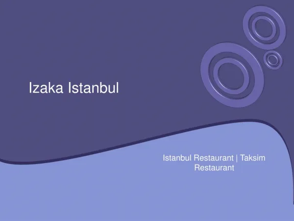 Istanbul Restaurant | Taksim Restaurant | Izaka Istanbul