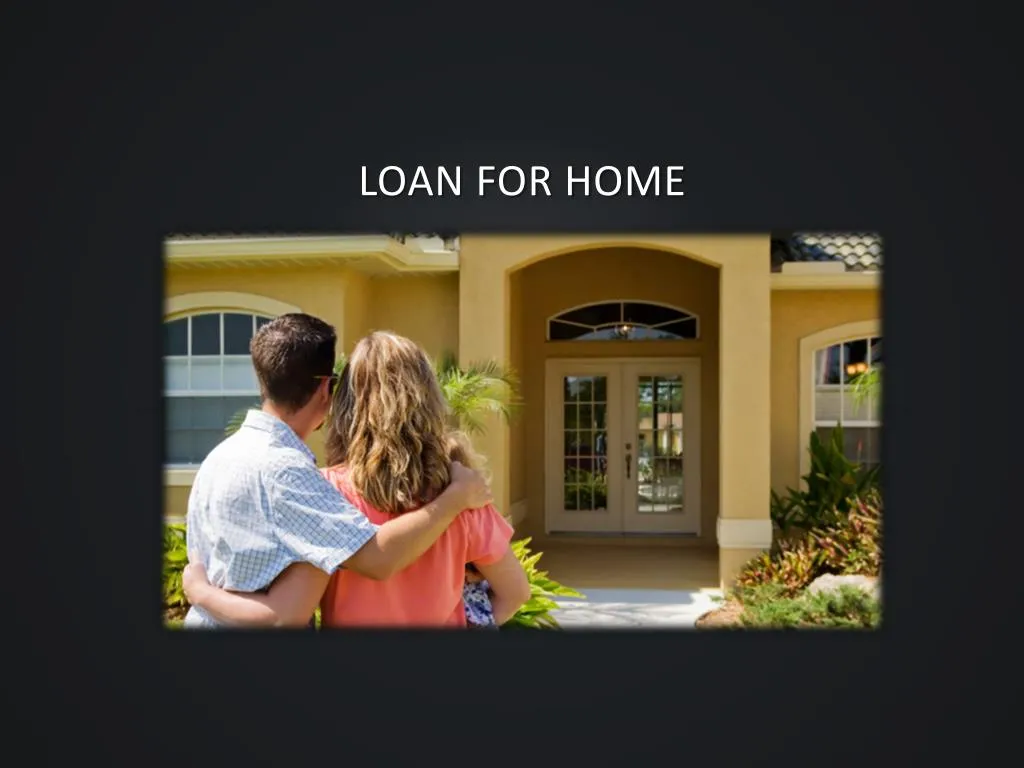 loan for home