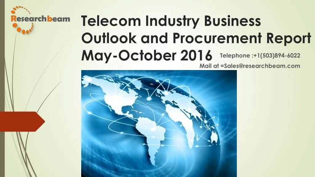 telecom industry business outlook and procurement report may october 2016