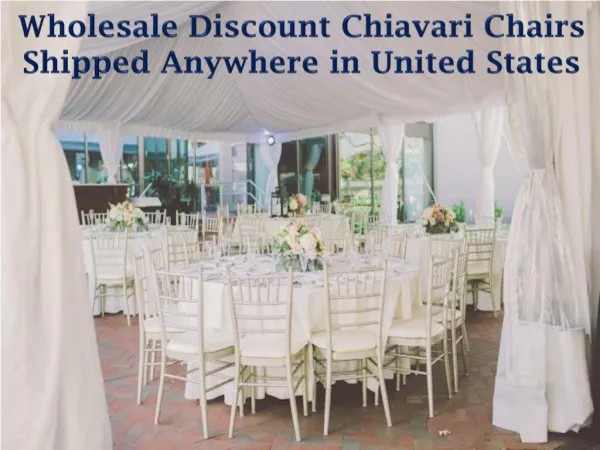 Wholesale Discount Chiavari Chairs Shipped anywhere in United States