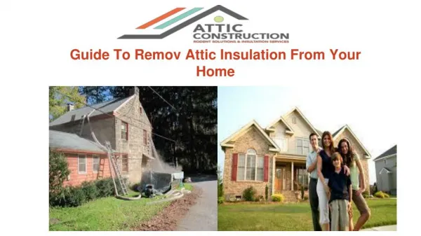 Guide to Remove Attic Insulation From Your Home Or Attic