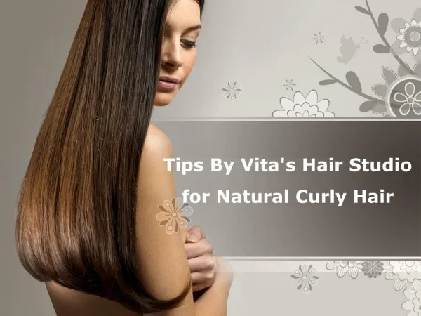 Tips By Vita's Hair Studio for Natural Curly Hair