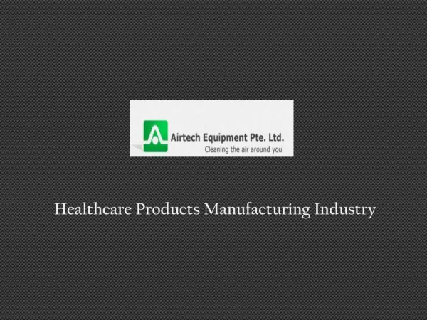 Healthcare Products Manufacturer