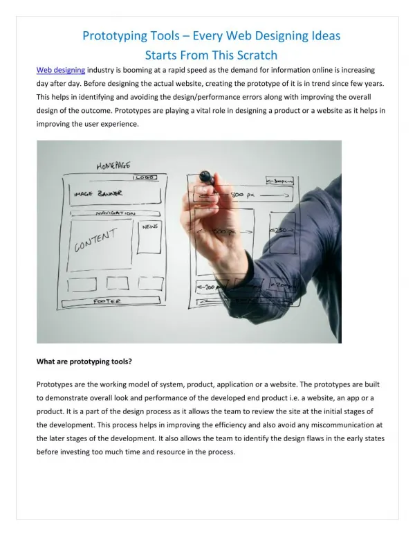 Prototyping tools will be the initiator of web designing. Here is what you need to know.