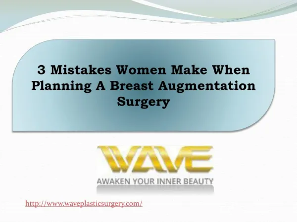 3 Mistakes Women Make When Planning A Breast Augmentation Surgery