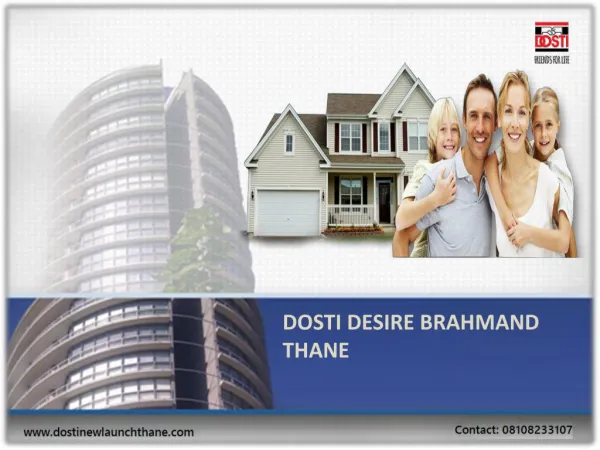 Dosti Desire Brahmand Thane New Launch: Price, Amenities and Floorplan