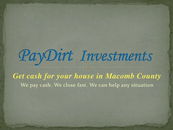 Pay Dirt Investments LLC