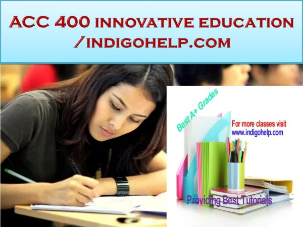ACC 400 innovative education /indigohelp.com